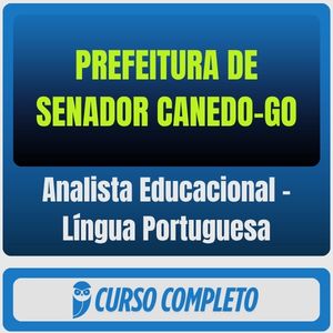 Prefeitura de Senador Canedo-GO (Analista Educacional - Língua Portuguesa) Pós-Edital - 2025