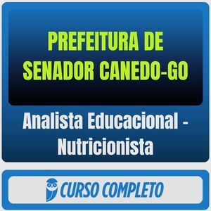 Prefeitura de Senador Canedo-GO (Analista Educacional - Nutricionista) Pós-Edital - 2025