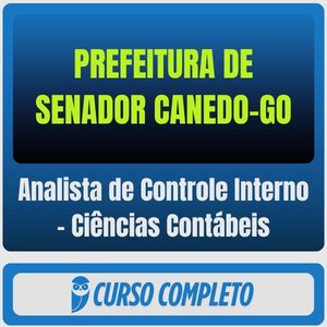 Prefeitura de Senador Canedo-GO (Analista de Controle Interno - Ciências Contábeis) Pós-Edital - 2025