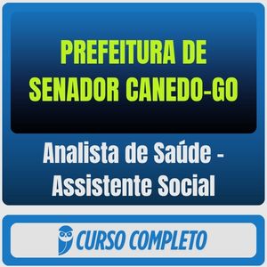 Prefeitura de Senador Canedo-GO (Analista de Saúde - Assistente Social) Pós-Edital - 2025