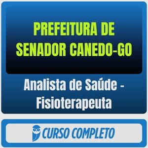 Prefeitura de Senador Canedo-GO (Analista de Saúde - Fisioterapeuta) Pós-Edital - 2025