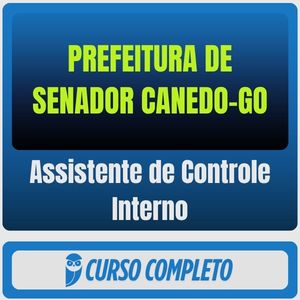 Prefeitura de Senador Canedo-GO (Assistente de Controle Interno) Pós-Edital - 2025
