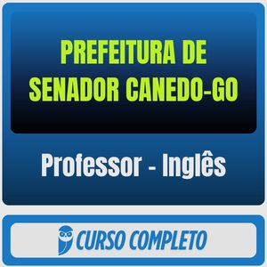 Prefeitura de Senador Canedo-GO (Professor - Inglês) Pós-Edital - 2025