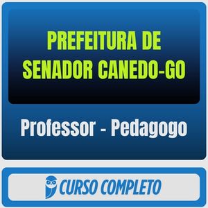 Prefeitura de Senador Canedo-GO (Professor - Pedagogo) Pós-Edital - 2025