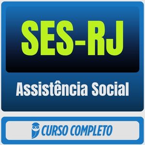Curso SES-RJ Assistência Social pacote completo para concurso público