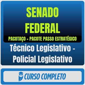 Senado Federal (Técnico Legislativo - Policial Legislativo) Pacotaço - Pacote Teórico + Pacote Passo Estratégico - Rate