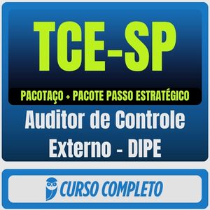 TCE-SP (Auditor de Controle Externo - DIPE) Pacotaço - Pacote Teórico + Pacote Passo Estratégico