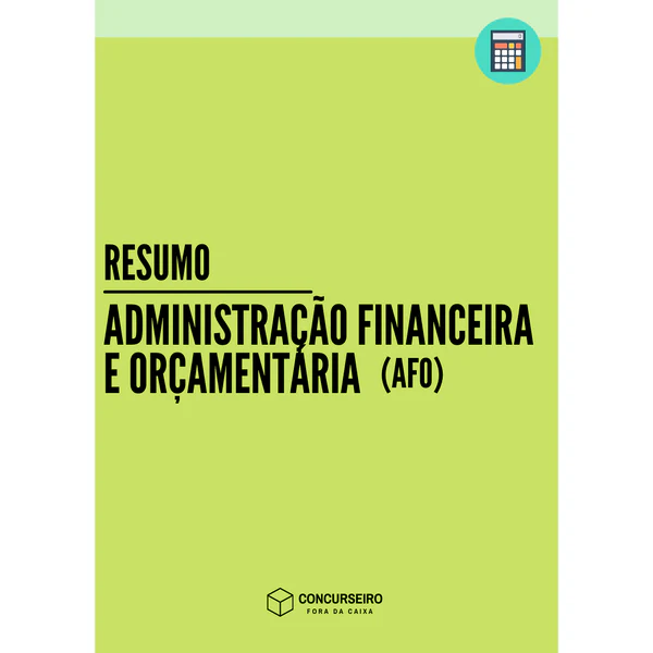 Resumo de Administração Financeira e Orçamentária para concursos