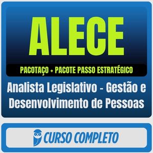 ALECE (Analista Legislativo - Gestão e Desenvolvimento de Pessoas) Pacotaço - Pacote Teórico + Pacote Passo Estratégico