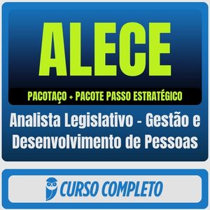 ALECE (Analista Legislativo - Gestão e Desenvolvimento de Pessoas) Pacotaço - Pacote Teórico + Pacote Passo Estratégico