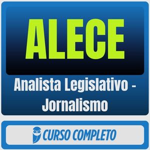 ALECE (Analista Legislativo - Jornalismo) Pós-Edital - 2026 - Rateio de Curso | Rateio Concursos | Melhor Site de Ratei