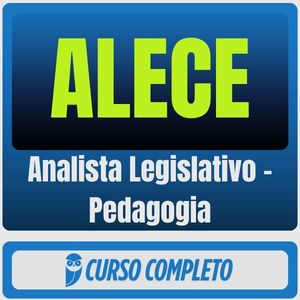 ALECE (Analista Legislativo - Pedagogia) Pós-Edital - 2026 - Rateio de Curso | Rateio Concursos | Melhor Site de Rateio
