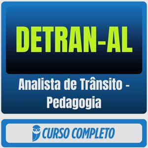 Curso DETRAN-AL Analista de Trânsito Pedagogia 2026 pós-edital