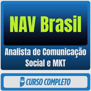 Curso NAV Brasil Analista de Comunicação Social e MKT 2026 pós-edital
