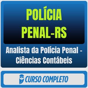 Polícia Penal-RS (Analista da Polícia Penal - Ciências Contábeis) Pós-Edital - 2026 - Rateio de Curso | Rateio Concurso