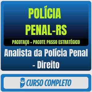 Polícia Penal-RS (Analista da Polícia Penal - Direito) Pacotaço - Pacote Teórico + Pacote Passo Estratégico - 2026 (Pós