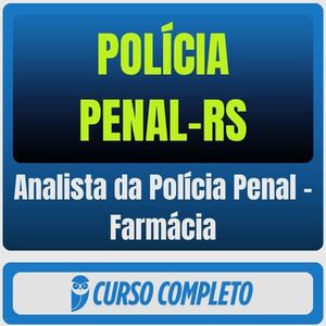 Polícia Penal-RS (Analista da Polícia Penal - Farmácia) Pós-Edital - 2026 - Rateio de Curso | Rateio Concursos | Melhor