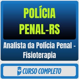 Polícia Penal-RS (Analista da Polícia Penal - Fisioterapia) Pós-Edital - 2026 - Rateio de Curso | Rateio Concursos | Me