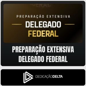 Preparação Extensiva (Delegado Federal) Dedicação Delta - Rateio de Curso | Rateio Concursos | Melhor Site de Rateio de
