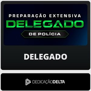 Preparação Extensiva (Delegado de Polícia Cívil) Dedicação Delta - Rateio de Curso | Rateio Concursos | Melhor Site de