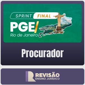 PGE-RJ (Procurador) Sprint Final - Revisão Ensino Jurídico - Pós-Edital - 2026 - Rateio de Curso | Rateio Concursos | M