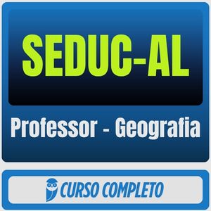 SEDUC-AL (Professor - Geografia) Pós-Edital - 2026 - Rateio de Curso | Rateio Concursos | Melhor Site de Rateio de Curs