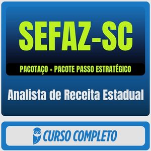 SEFAZ-SC (Analista de Receita Estadual) Pacotaço - Pacote Téorico + Pacote Passo Estratégico