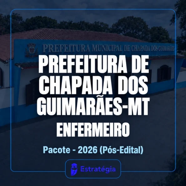 Rateio Prefeitura de Chapada dos Guimarães-MT (Enfermeiro) Pacote - 2026 (Pós-Edital)