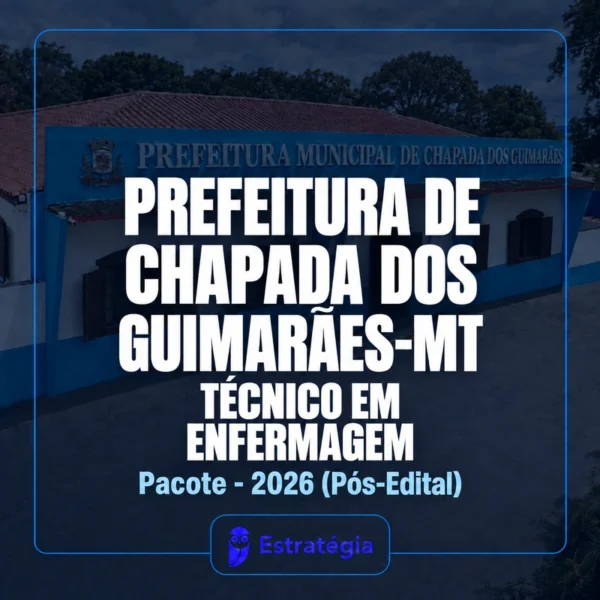Rateio Prefeitura de Chapada dos Guimarães-MT (Técnico em Enfermagem) Pacote - 2026 (Pós-Edital)