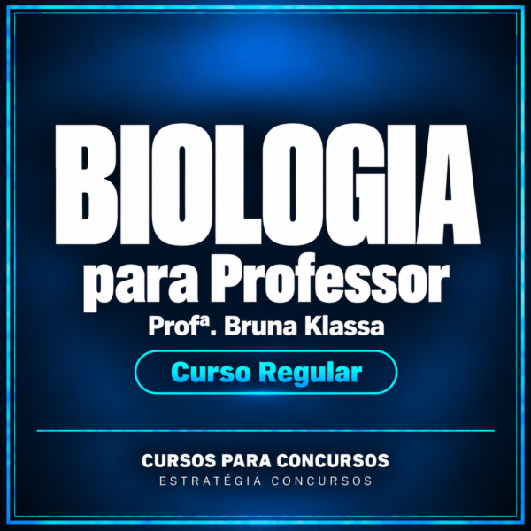 Curso Regular para Professor de Biologia (Profª Bruna Klassa)