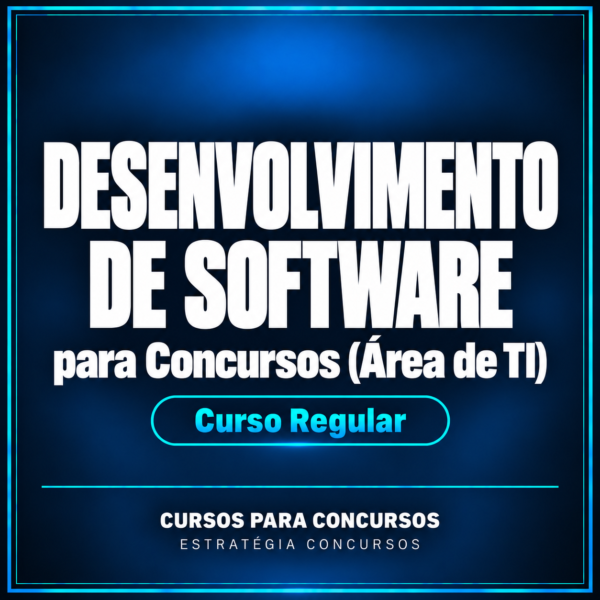 Desenvolvimento de Software para Concursos (Área de TI) - Curso Regular