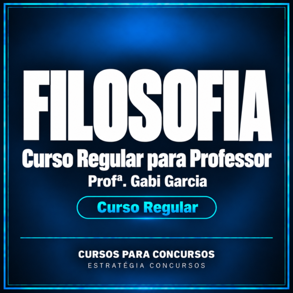 Curso Regular para Professor de Filosofia (Profª. Gabi Garcia)