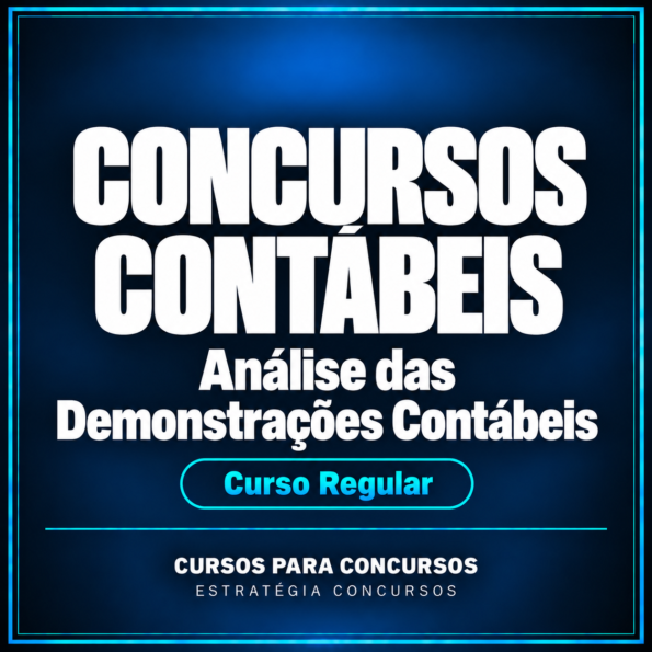 Concursos Contábeis - Análise das Demonstrações Contábeis - Curso Regular