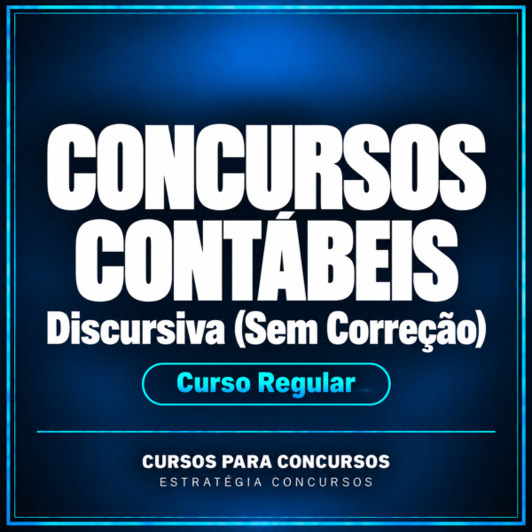 Concursos Contábeis - Discursiva (Sem Correção) - Curso Regular