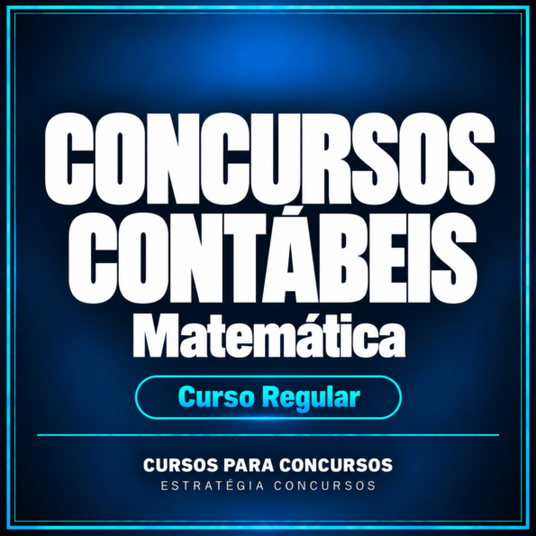 Concursos Contábeis - Matemática - Curso Regular
