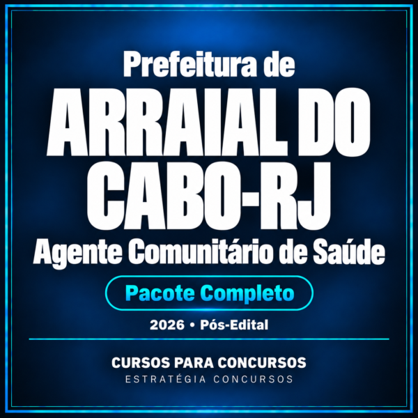Rateio Prefeitura de Arraial do Cabo-RJ (Agente Comunitário de Saúde) Pacote Completo - 2026 (Pós-Edital)