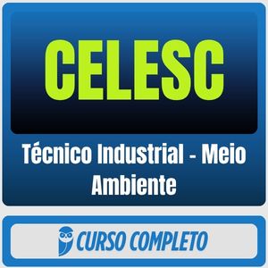 CELESC (Técnico Industrial - Meio Ambiente) Pacote - 2026 (Pós-Edital)