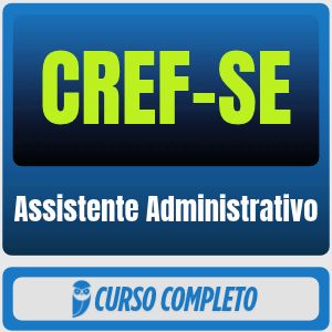 CREF-SE (Assistente Administrativo) Pacote - 2026 (Pós-Edital)