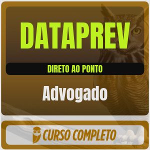 DATAPREV (Advogado) Direto ao Ponto - 2026 (Pós-Edital)
