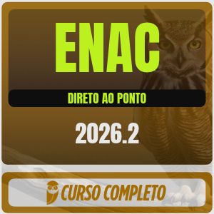 ENAC - Direto ao Ponto - 2026.2 (Pós-Edital)