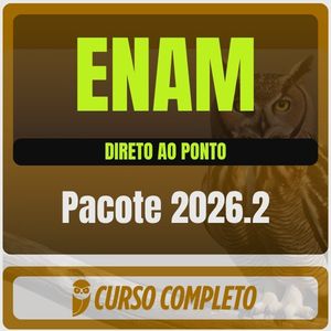 ENAM - Direto ao Ponto - 2026.2 (Pós-Edital)