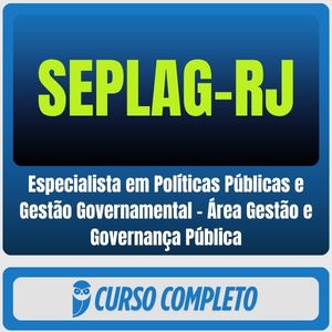SEPLAG-RJ (Especialista em Políticas Públicas e Gestão Governamental - Área Gestão e Governança Pública) Pacote - 2026 (Pós-Edital)