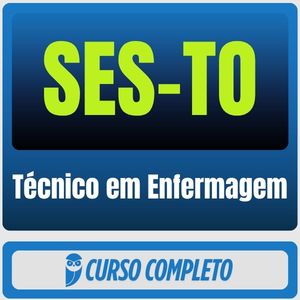 SES-TO (Técnico em Enfermagem) Pacote - 2026 (Pós-Edital)