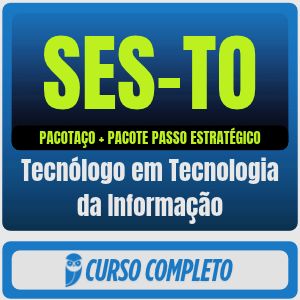 SES-TO (Tecnólogo em Tecnologia da Informação) Pacotaço - Pacote Teórico + Pacote Passo Estratégico - 2026 (Pós-Edital)