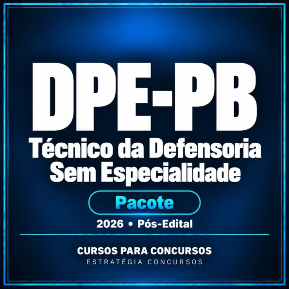 Pacote para DPE-PB (Técnico da Defensoria - Sem Especialidade) 2026 (Pós-Edital)