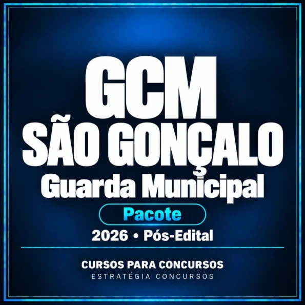 Pacote para GCM São Gonçalo (Guarda Municipal) - 2026 (Pós-Edital)