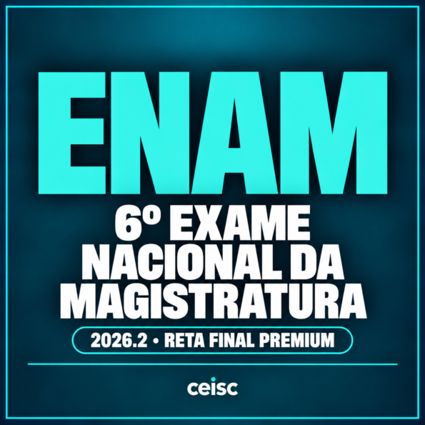 ENAM 2026.2 | 6º Exame Nacional da Magistratura | RETA FINAL PREMIUM