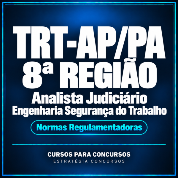 TRT 8 Normas Regulamentadoras — Estratégia Concursos
