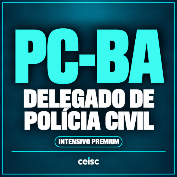 PC-BA Intensivo Premium | Delegado de Polícia Civil