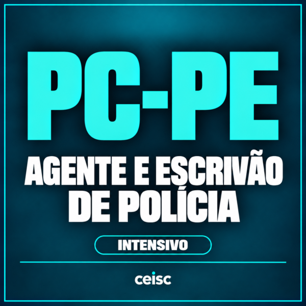 PC-PE Agente e Escrivão de Polícia Intensivo Ceisc